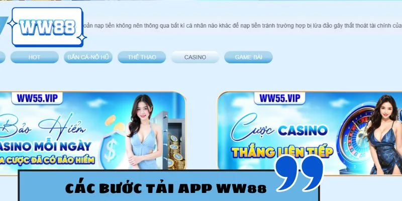 Các bước tải app WW88 để hưởng ưu đãi độc quyền