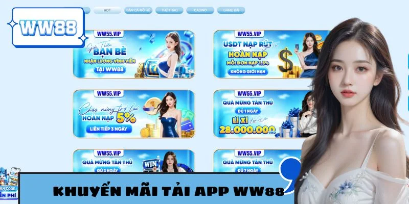 Khuyến mãi tải app WW88
