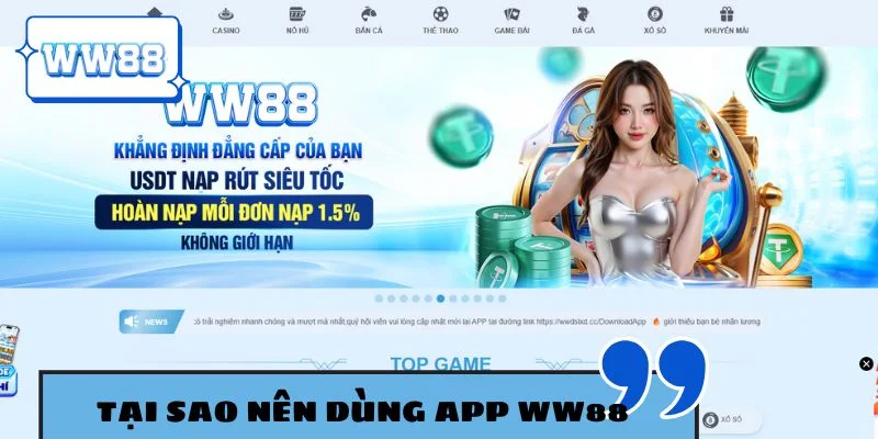Tại sao nên dùng app WW88 thay vì truy cập trình duyệt